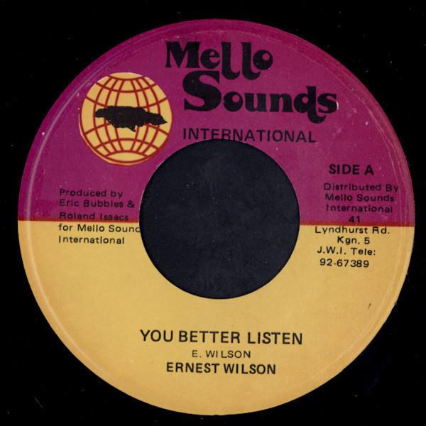 

7inch Record ERNEST WILSON You Better Listen NONE Mello Sounds In 1986 Jamaica Reggae Ska Dub Used