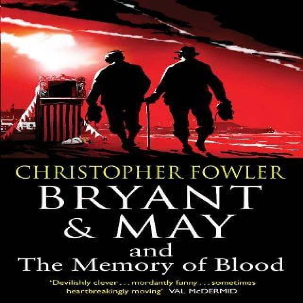 Bryant amp May and the Memory of Blood by Christopher Fowler Paperback Book 9780857500946