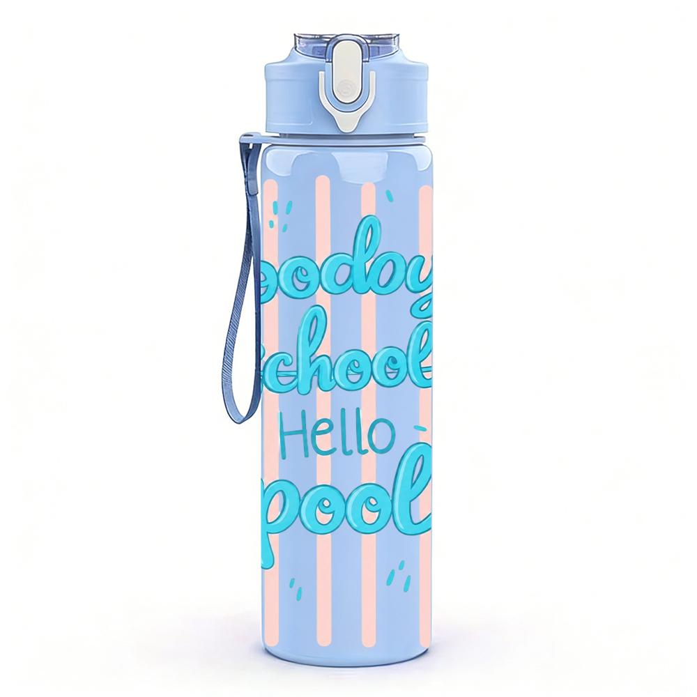 1PC Goodbye School Hello Pool Stripe 750ml Color Plastic Sports Water Bottle Leakproof Flip Straw Lid Suitable for Sports Office Home Use