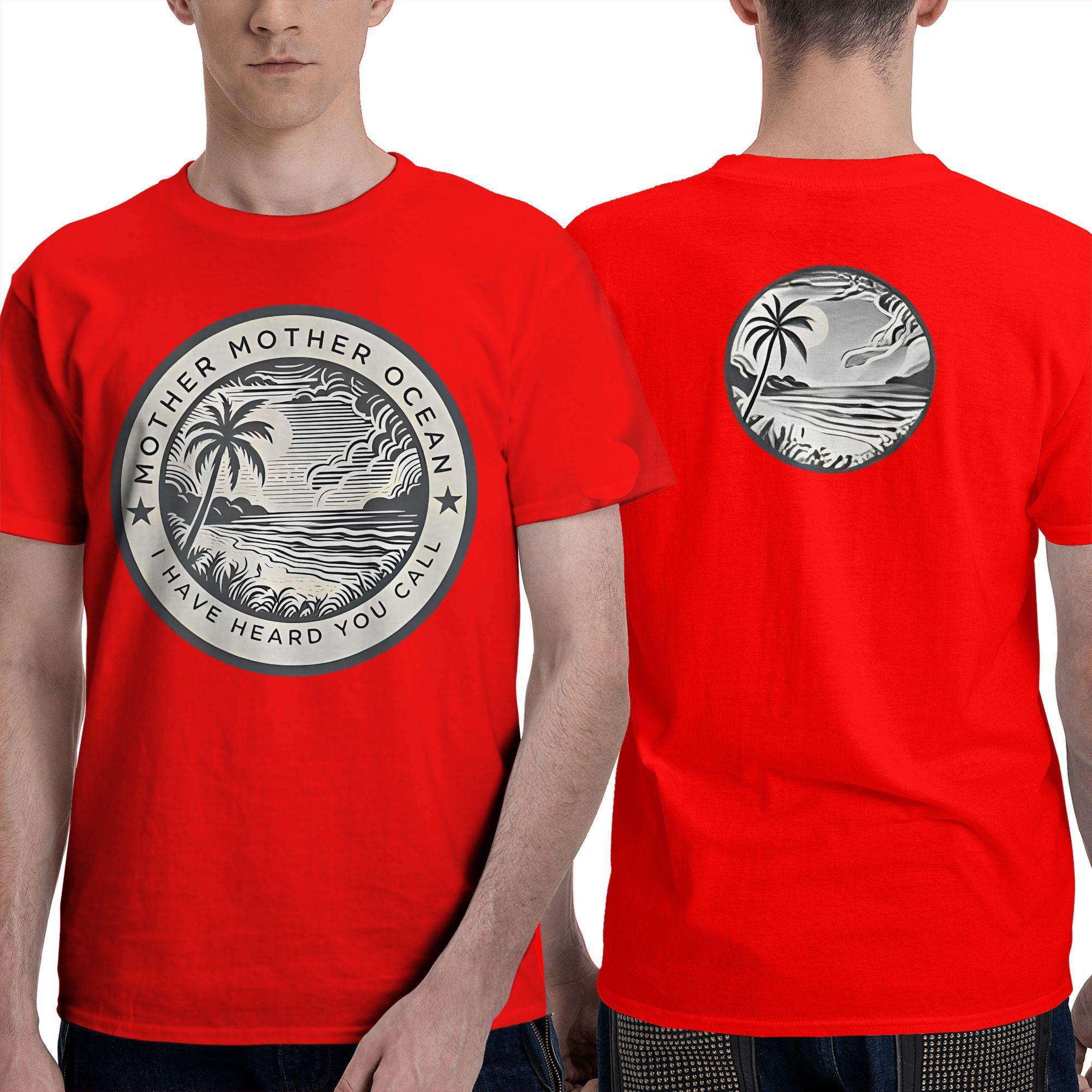 Mother Mother Ocean I Have Heard You Call  T-Shirts for Men  Funny 100% Cotton Tees Round Neck Short Sleeve T Shirts Clothes S