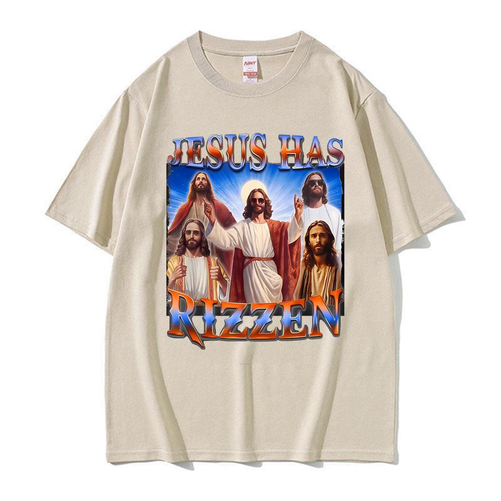 Funny Jesus Has Rizzen Graphic Tshirts Men Women Fashion High Quality Hip Hop Trend T Shirts Comfort Oversized Hot Sale Tshirt