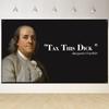 Benjamin Franklin Tax This Dick Flag Funny Flags for Room 3x5 Feet College Dorm Room Decor Man Cave Frat Wall Tapestry Indoor and Outdoor Party