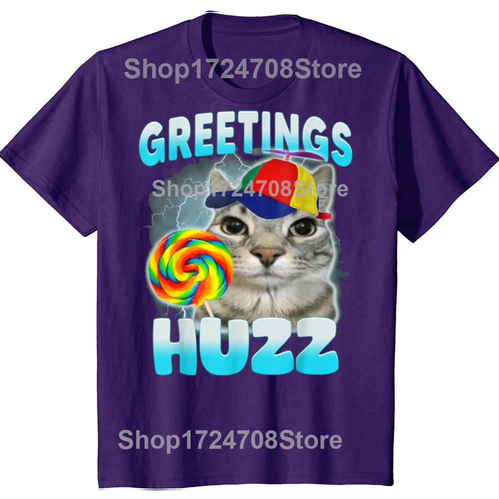 Funny Greetings Huzz Cat Lover Graphic T-shirts Men Women's Fashion Casual Tshirt 100% Cotton Loose Oversized T Shirt