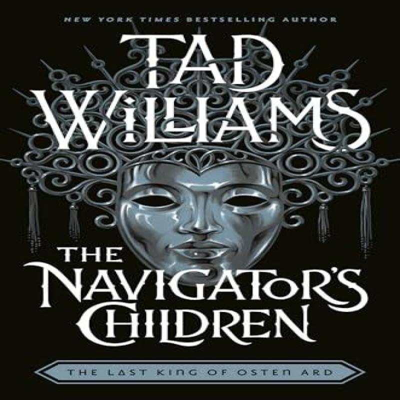 The Navigators Children by Tad Williams Paperback Book 9781473603325