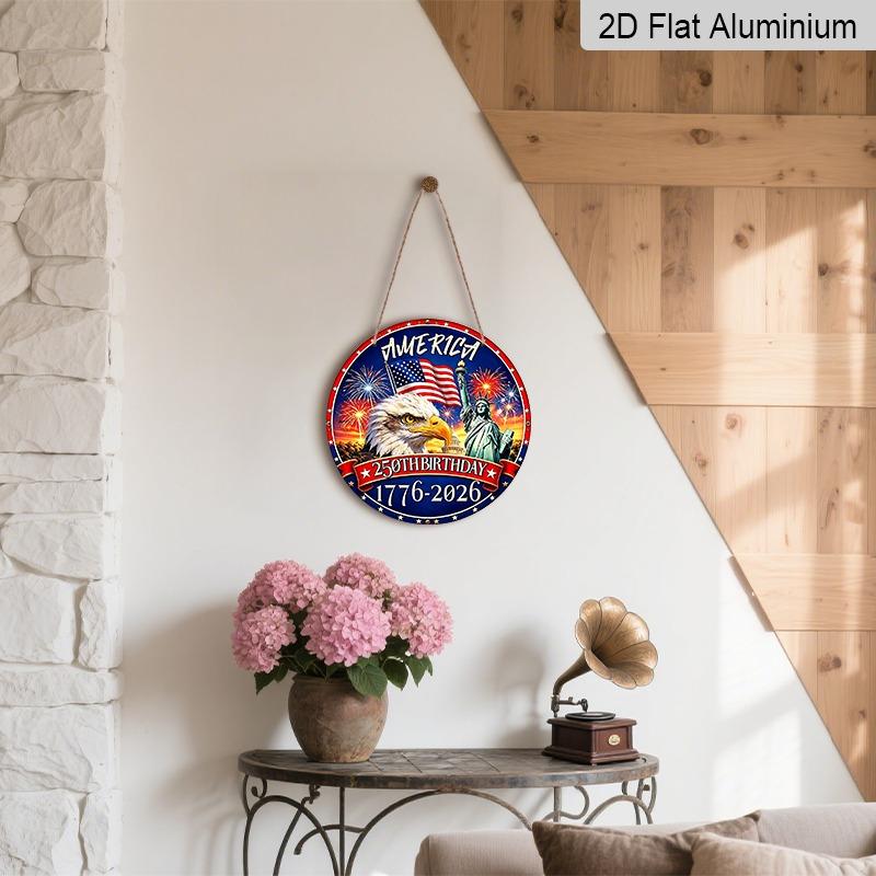2D Flat Retro Round Aluminum Wall Decor, 250th Independence Day Eagle & Fireworks Design, Indoor Outdoor Hanging Plaque, Commemorative Home Gift