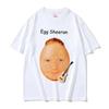 Vtipná vajíčka Ed Sheeran Meme Trička Unisex Dámská Móda Ležérní Harajuku Trička Unisex Kulatý výstřih Krátký rukáv Tričko
