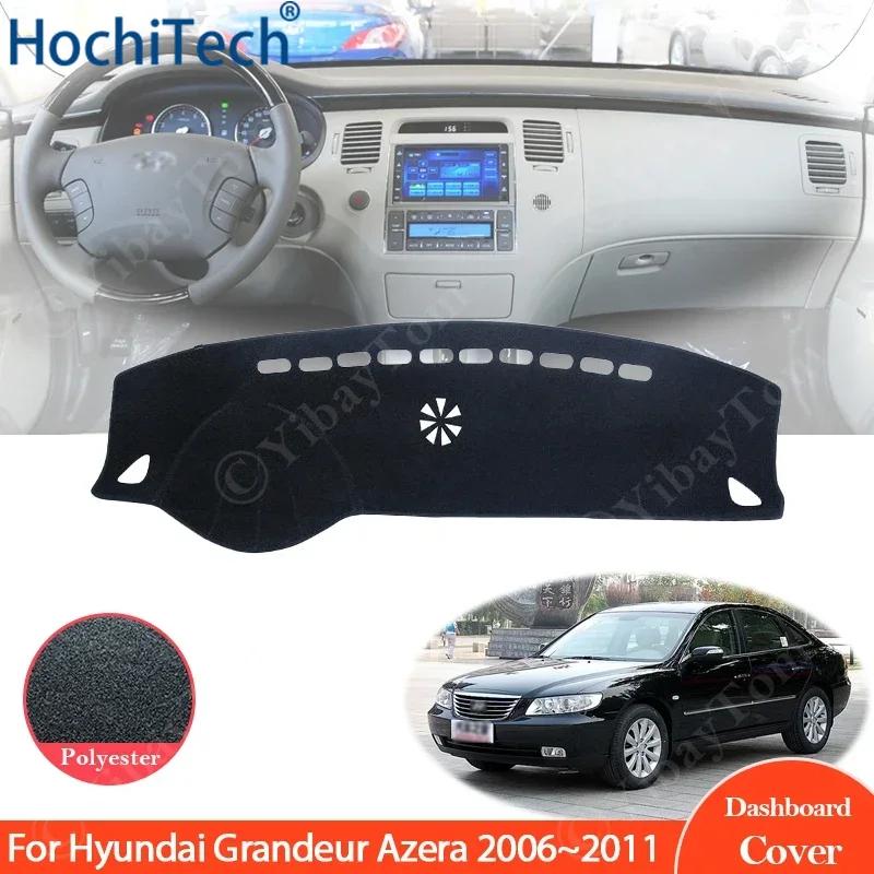 For Hyundai Grandeur Azera 2006 ~ 2011 Dashboard Cover Dash Board Mat Carpet Pad Sunshade Cushion Car Visor Accessories