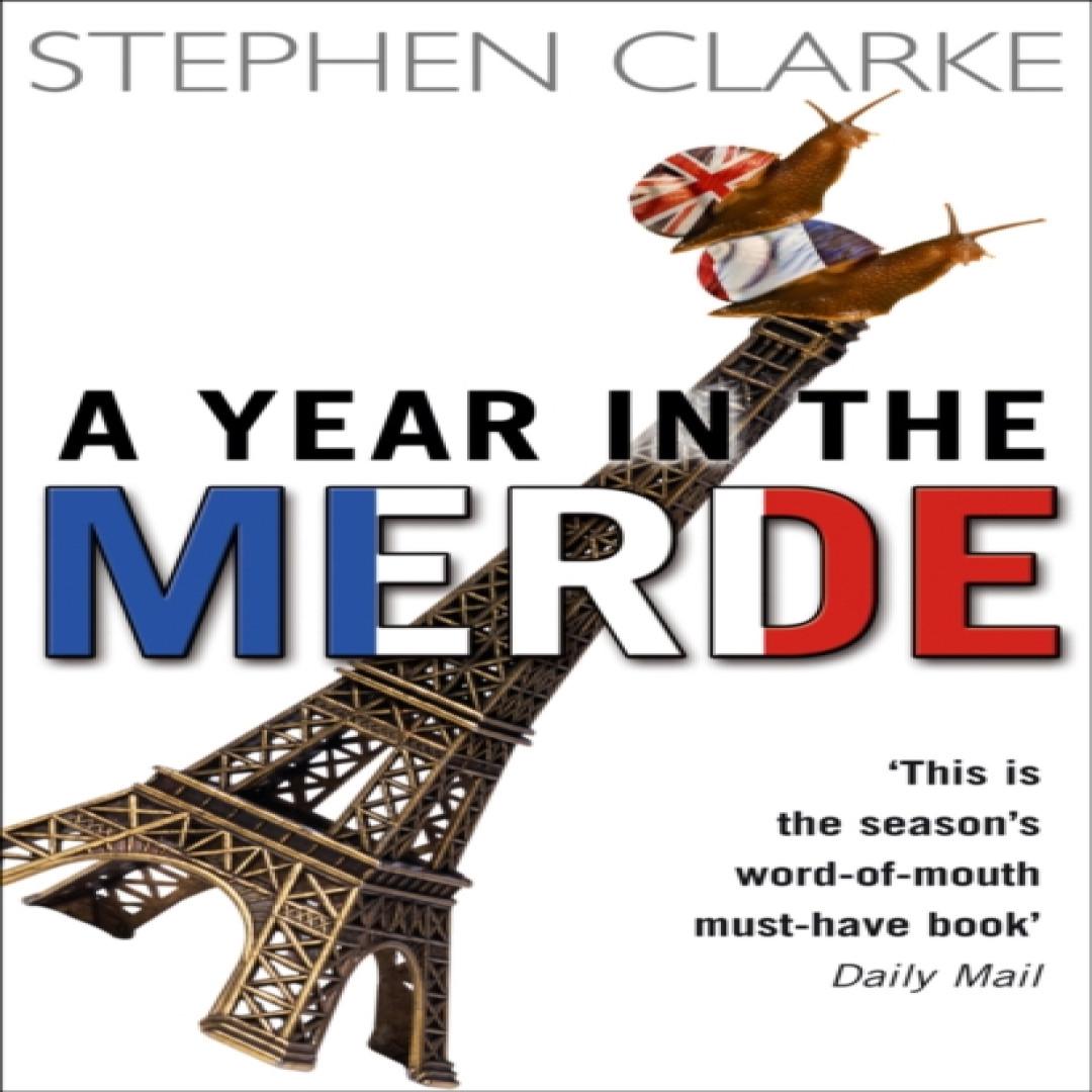 Ein Jahr im Merde von Stephen Clarke Taschenbuch 9780552772969