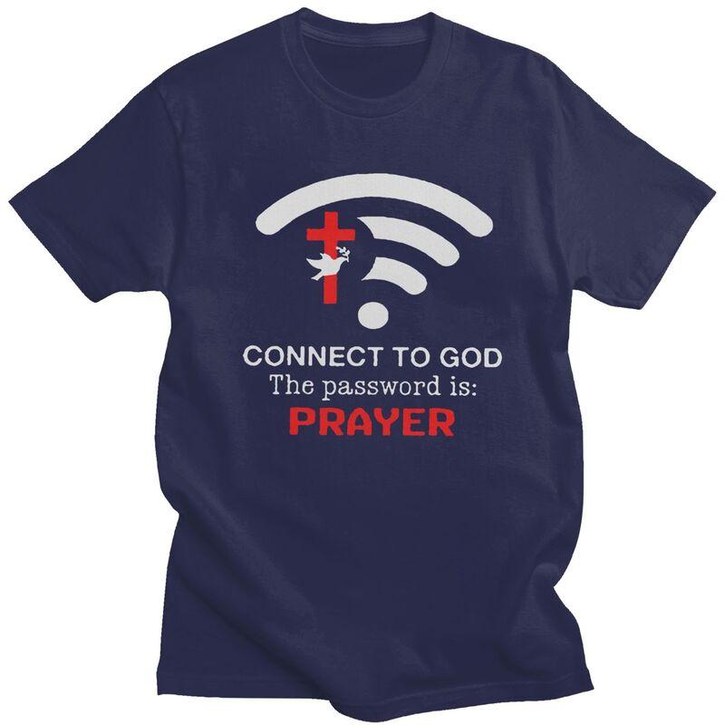 Custom Connect To God The Password Is Prayer T Shirts for Men 100 Cotton Tee Tops Jesus Christian Quotes Tshirts Tshirt