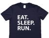 Running Shirt, Gifts For Runners, Eat Sleep Run T-Shirt Mens Womens Gift - 1774