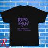 New Repo Man Movie Logo Black/Grey/Navy/White Size S-5XL Unisex T-Shirt