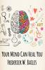 The Your Mind Can Heal You Book
