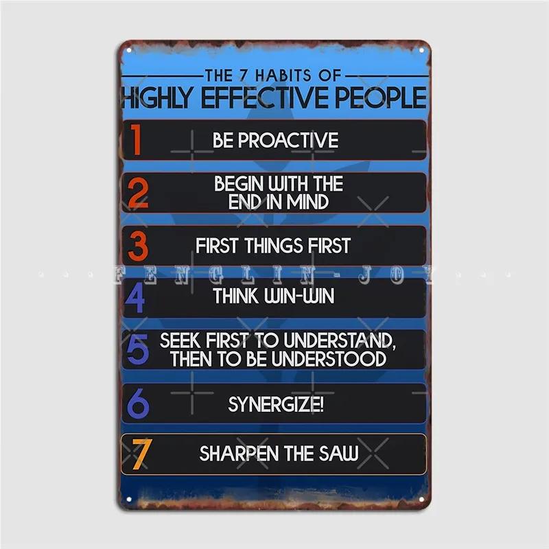 

The 7 Habits Of Highly Effective People Motivation Metal Sign Wall Mural Garage Club Custom Wall Decor Tin Sign Poster 20x30cm