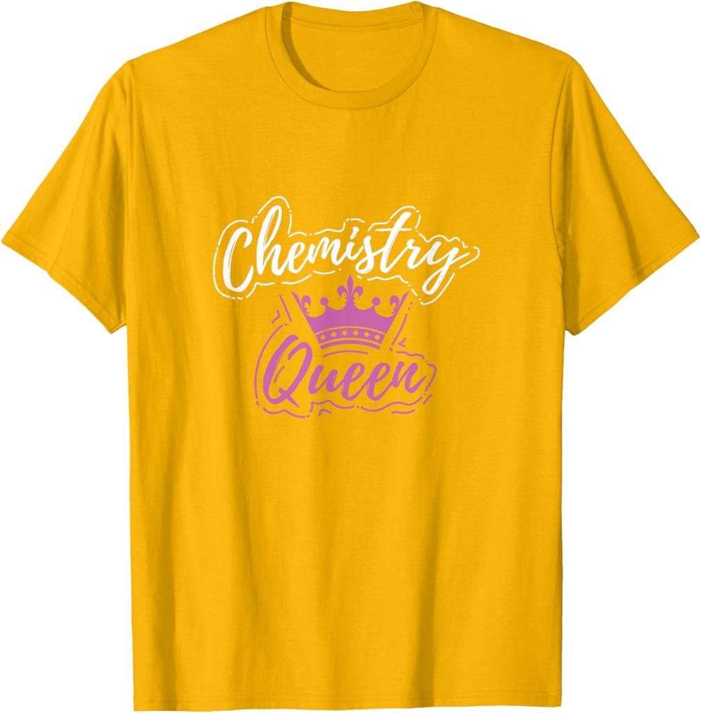 Chemistry Queen Graphic Tee Women Scientist Female Gift Casual TShirt