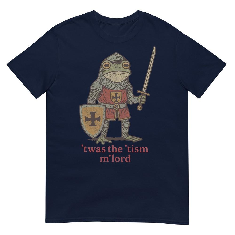 Funny Twas The Tism Mlord Medieval Knight Frog Tsim Tshirt S