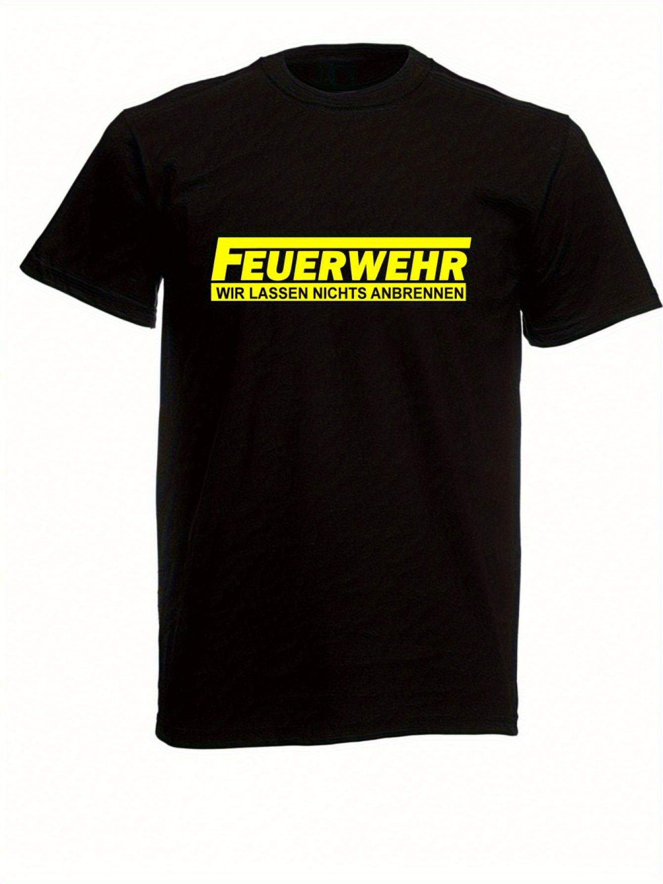 Men S Firefighter Graphic T-Shirt- FEUERWEHR WIR LASSEN NICHTS ANBRENNEN Print XXXXL