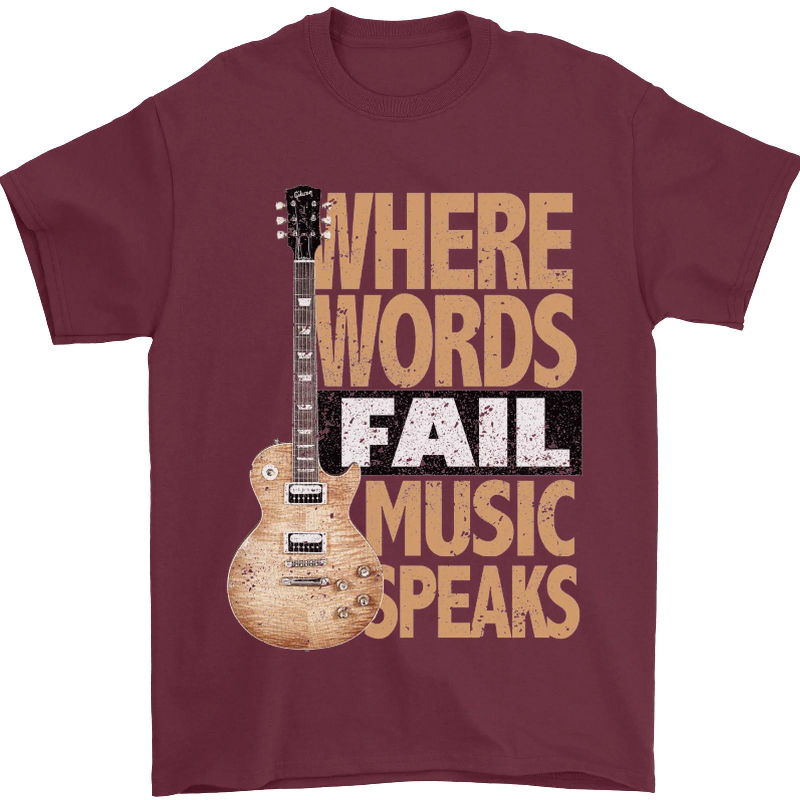 Guitar Words Fail Music Speaks Guitarist Mens Maglietta Cotton XXL