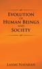 The Evolution of Human Beings and Society Book