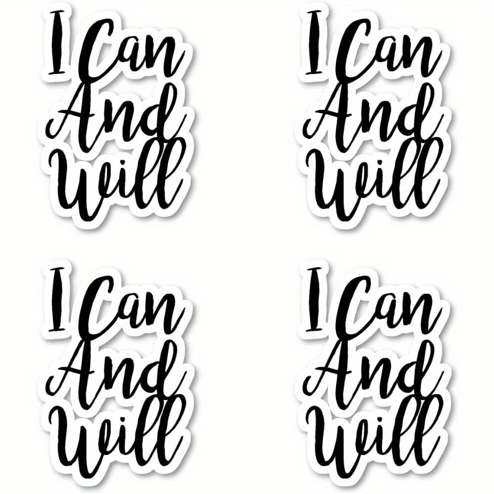 

I Can And Will Sticker Inspirational Quotes Stickers 1pc