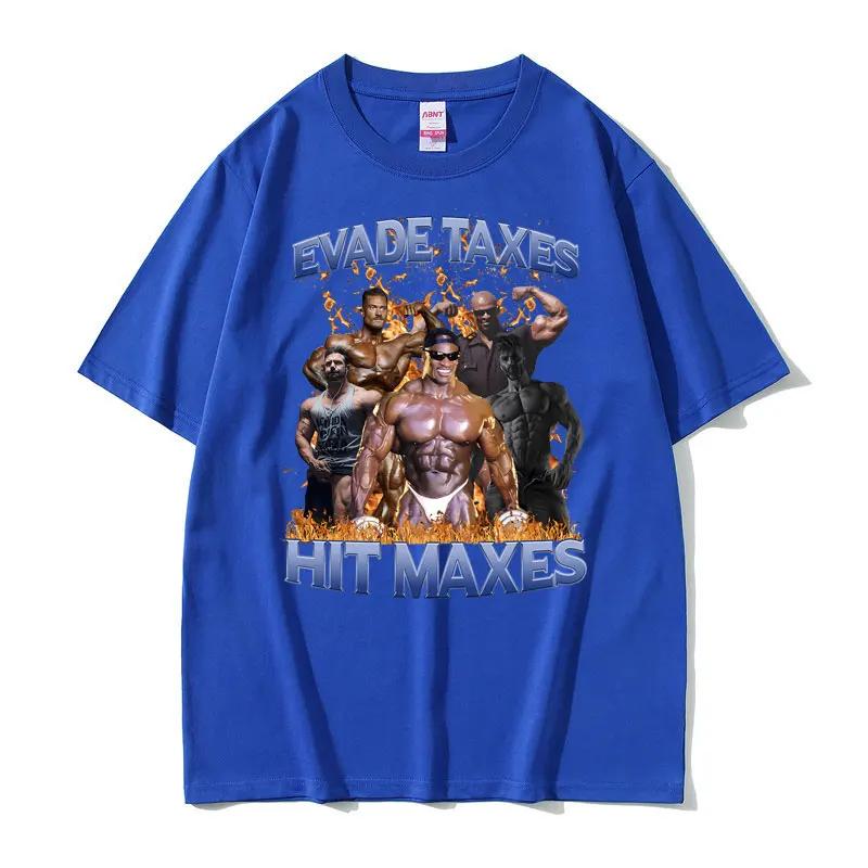 Evade Taxes Hit Maxes 2 Funny Graphic Tshirt Unisex Women Casual Oversized Tshirt Unisexs Round Neck Cotton Short Sleeve T Shirts