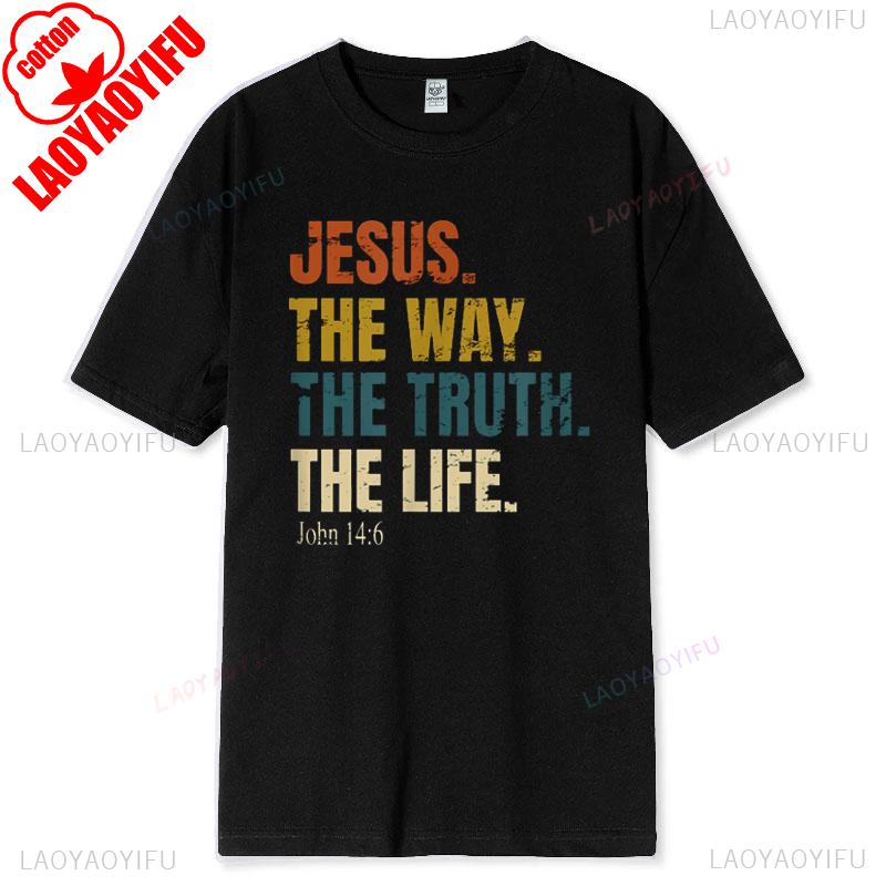Jesus TShirt The Way The Truth The Life Cotton Short Sleeve New Arrival Breathable Christian Gift Bible Verse Tee for Men Women