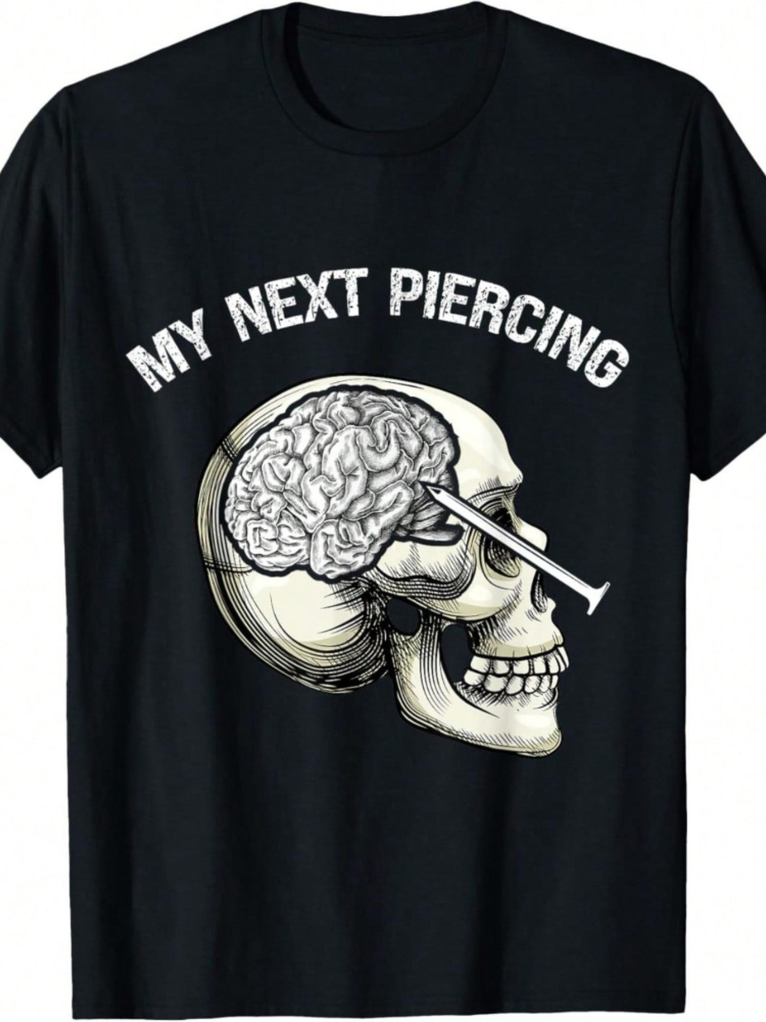 Men s Black Graphic T-Shirt with My Next Piercing Skull & Brain Design - Edgy Casual Short Sleeve Tee XXXXL