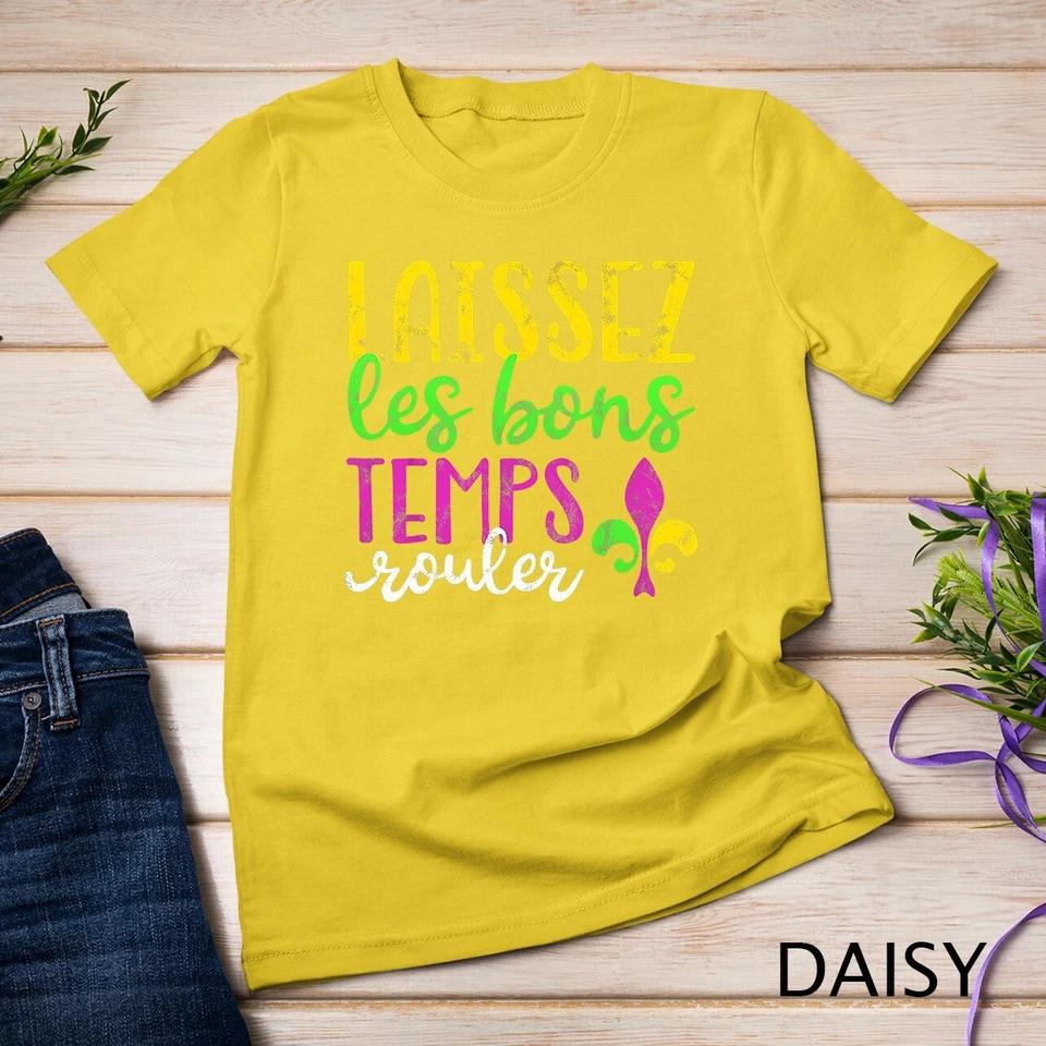Laissez Les Bons Temps Rouler Mardi Gras New Orleans T-Shirt Unisex T-shirt 3 M