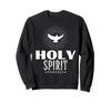 Holy Spirit Dove Powered Christian Sweatshirt