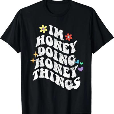 Retro Groovy Im Honey Doing Honey Things Funny Mother's Day T-Shirt