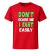 Unisex Funny DonT Scare Me I Fart Easily T Shirt Cotton Tee Unisex Spring Summer Ironic Humor Weirdcor Sarcastic Hilarious Meme Top