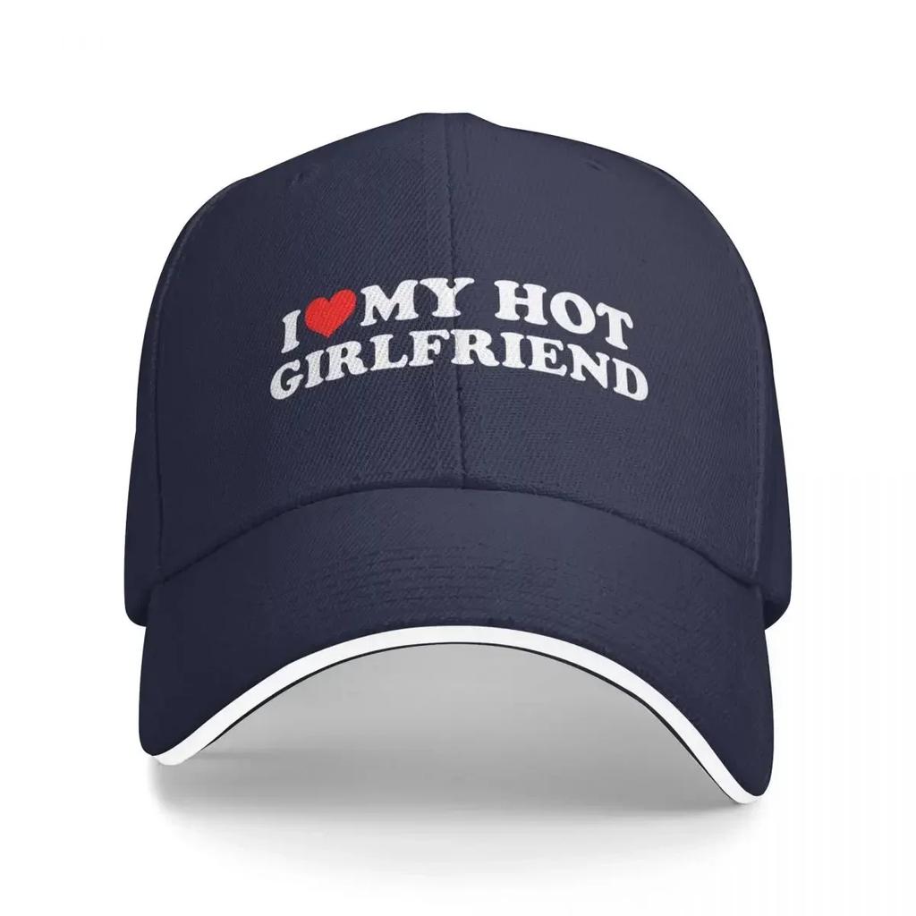 New I Love My Hot Girlfriend I Heart My Hot Girlfriend Cap Casual Baseball Caps Adjustable Hat Hip Hop Summer Unisex Baseball