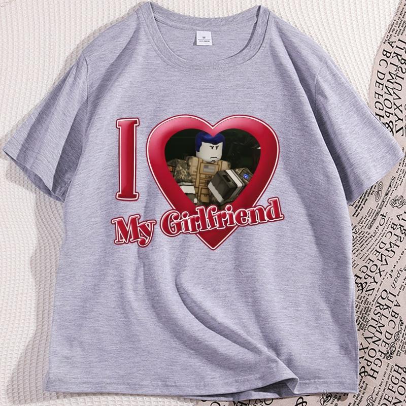 I Love My Girlfriend T Shirt Man Cotton High Quality Guest 666 Fan Forsaken Tshirt Causal Short Sleeve Gamer Tee Couple