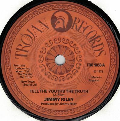 7inch Record JIMMY RILEY  Tell The Youths The Truth  Feeling TRO9050 Trojan Records 1978 UK Reggae Ska  Dub Used