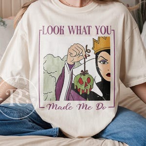 The Evil Queen Shirt Look What You Made Me Do Shirt Villains Era shortsleeved Poison Apple Evil Queen Top Tee S
