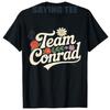 Floral Team Conrad for Unisex Women Graphic Funny TShirt Fashion Saying Tee Family Matching Party Streetwear Clothes Friends Gifts
