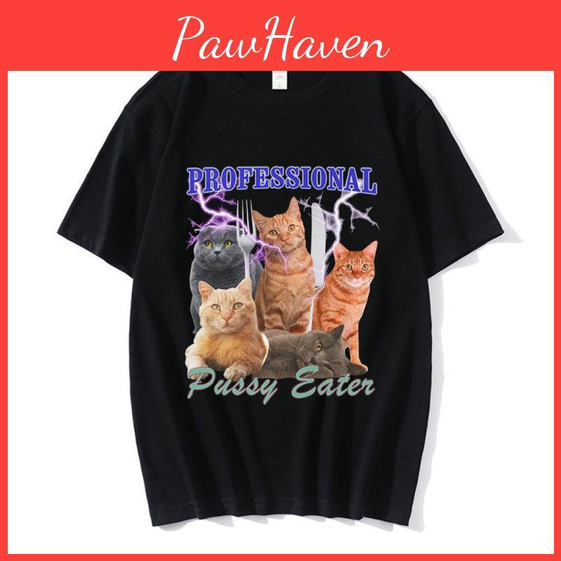 Pussy Eater Cat Professional Funny Lover T Shirt Mens Clothing Fashion Tshirts Cotton Casual Oversized Short Sleeve T Shirts