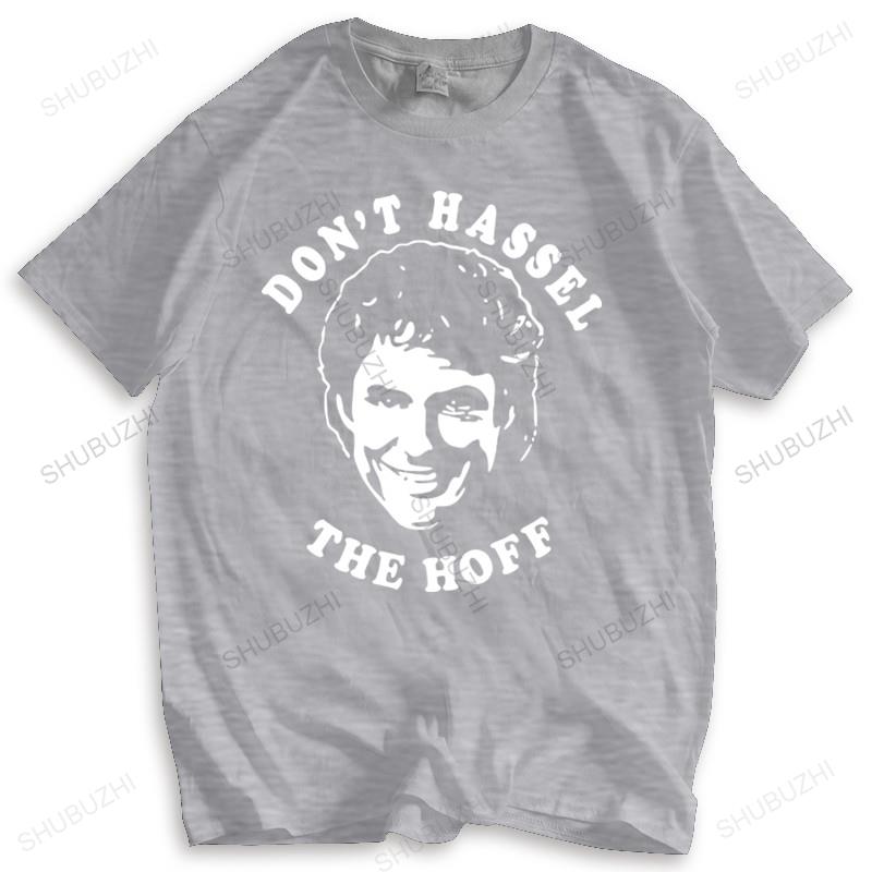 

DAVID HASSELHOFF Don t Hassel the Hoff Baywatch Heavy Summer top gift Male Short Sleeve T-SHIRT Funny Top Tees 4XL