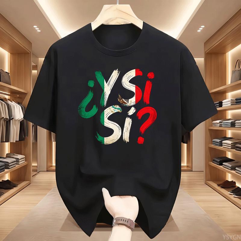 Unisexs Tshirts Y Si Si Spanish Quote Optimistic Vintage Cotton Tees Short Sleeve Mexico Flag T Shirt Round Neck Clothes Tops