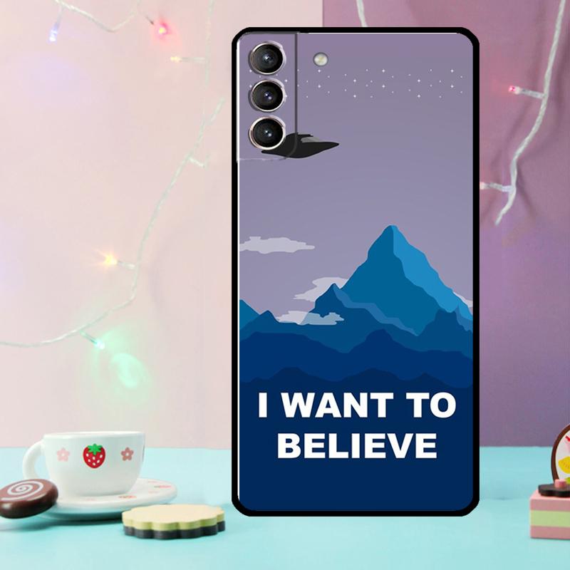The X Files I want to believe Phone Case For Samsung Galaxy S24 S25 Ultra S21 S22 S23 Ultra S9 S10 S20 Plus S25 FE Cover