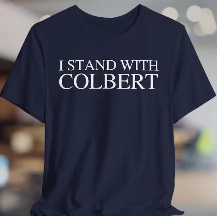 I Stand With Colbert Shirt, Stephen Colbert Tee, Support Late Night T-Shirt M