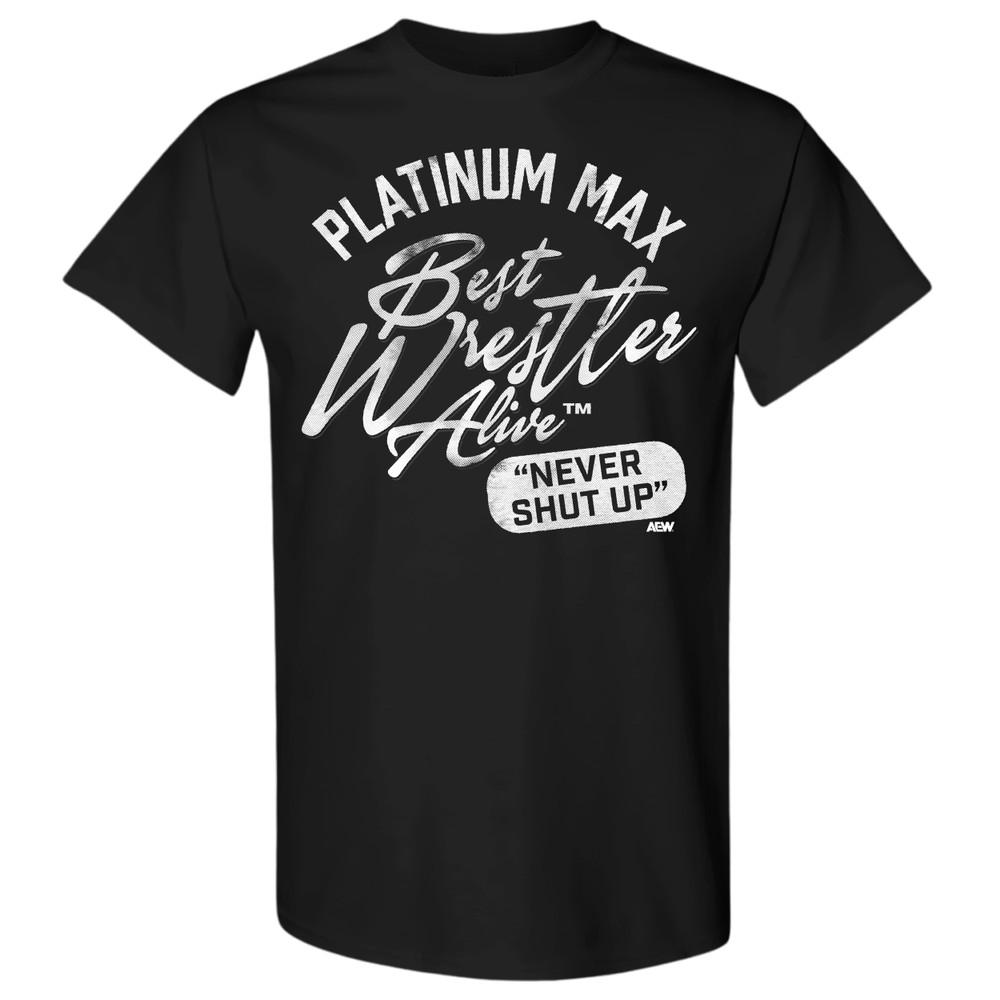 Platinum Max Caster The Best Wrestler Alive™ AEW Official TShirt Unisex T-Shirt XXXL