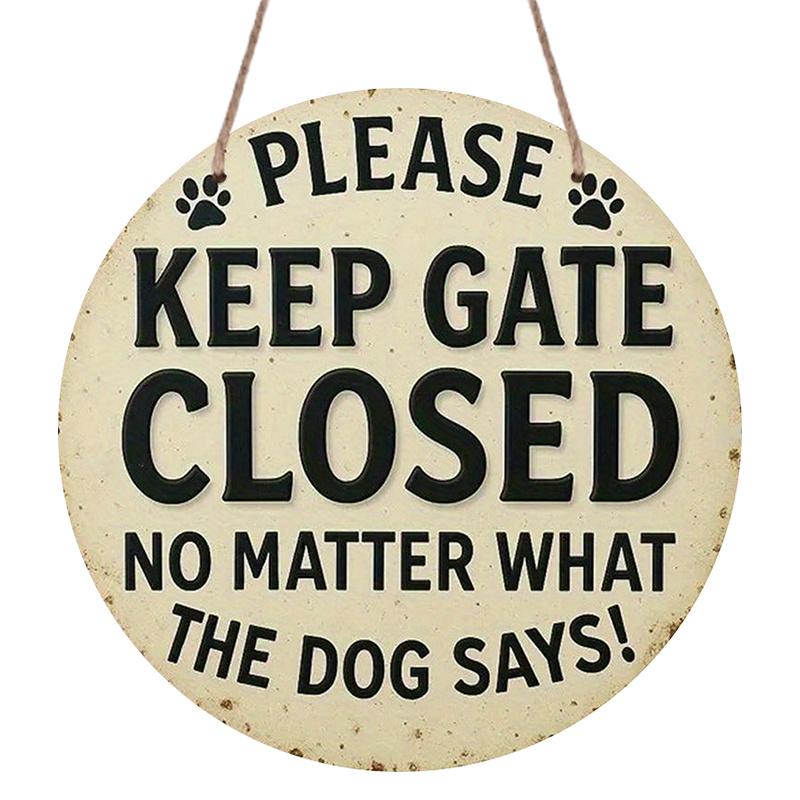 2D Flat, 1pc  Please Keep The Door Closed No Matter What The Dog Says  Retro Wall Decor Aluminum Sign, Holiday Art Wall Decoration, for Yard, Garden 7.87×7.87inch