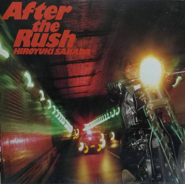 

LP Record HIROYUKI SANADA - After The Rush 283H112 EPIC 1984 Japan Japanese Pop/Rock