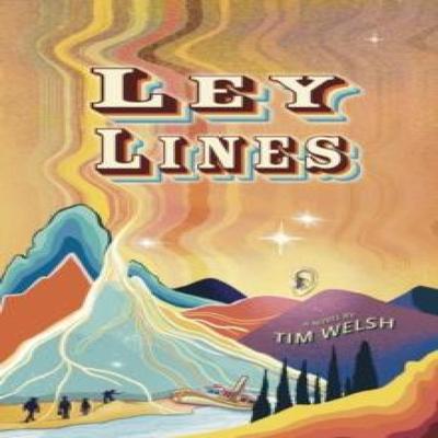 Ley Lines by Tim Welsh Paperback Book 9781771839563