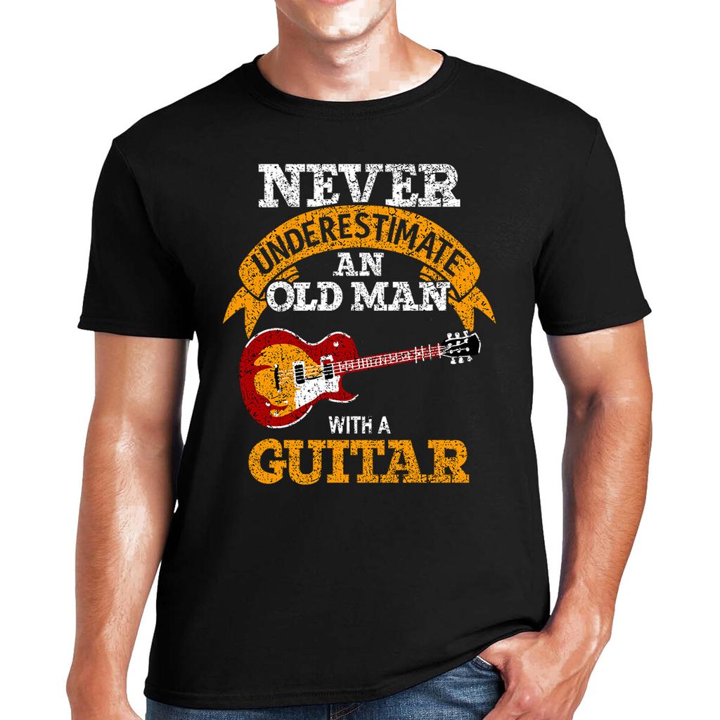 Never Underestimate An Old Man Guitar Men T-shirt Rock Metal Grandpa Gift Father