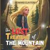 The The Lost Treasure of The Mountain : Lucy's Journey of Self-discovery Book