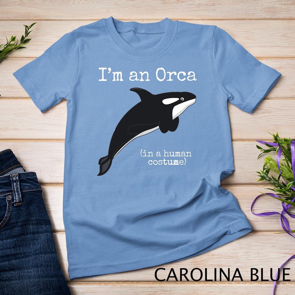 Orca Killer Whale Costume I'm an Orca in a Human Costume Unisex T-Shirt Mens Womens Tees Top