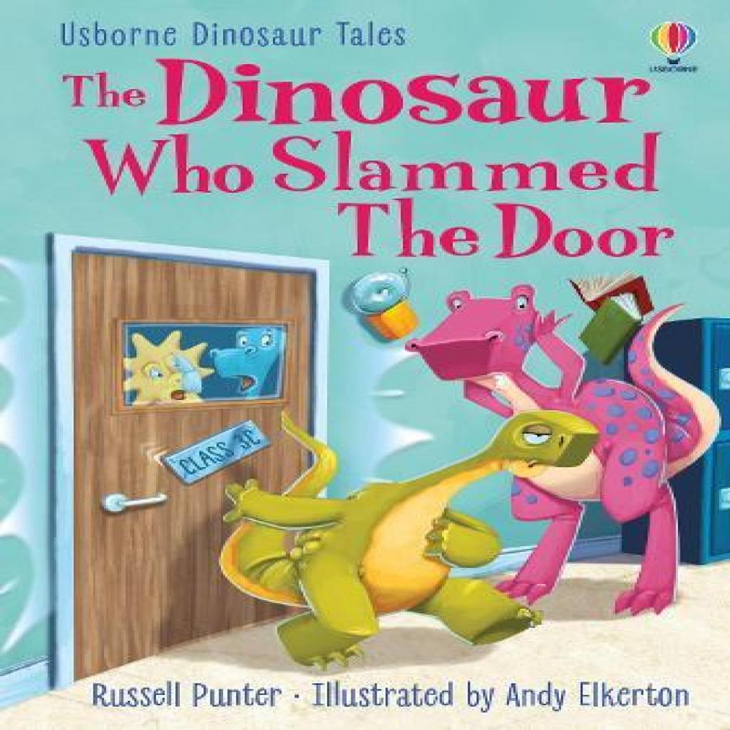 The Dinosaur Who Slammed the Door by Russell Punter Hardback Book 9781803709970