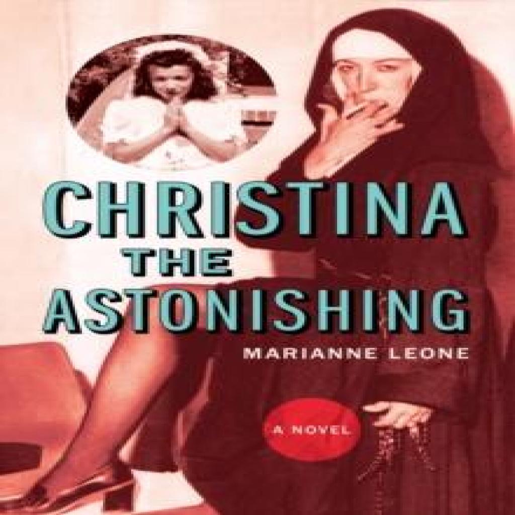 Christina the Astonishing by Marianne Leone Hardback Book 9781636142616