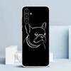 French Bulldog Black White Phone Case For Samsung Galaxy A17 A37 A57 A16 A15 A14 A13 A56 A55 A54 A53 A36 A35 A34 A33 A26 A25 A24